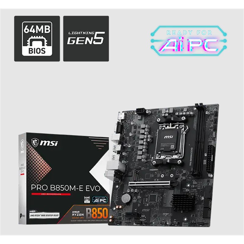 MSI PRO B850M-E EVO DDR5 8200MHZ 1XVGA 1XHDMI 1XM.2 USB MATX AM5 (AMD AM5 9000/8000/7000 SERİLERİ İLE UYUMLU) - Msi